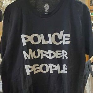T Shirt - Police Murder People Size Adult L
